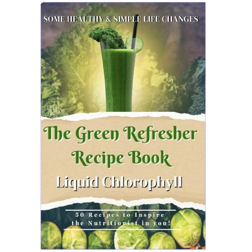 The Green Refresher - Liquid Chlorophyll Drink Recipes